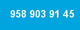 958 903 91 45